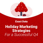 Exact Data Reveals Holiday Marketing Secrets in New Guide for 2020