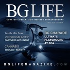 BG Capital Group Launches Unique Lifestyle and Entrepreneurship Publication, BG Life Magazine