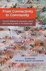 ICF Publishes "From Connectivity to Community," a New Book that Guides Towns, Cities and Regions in Building Inclusive Prosperity