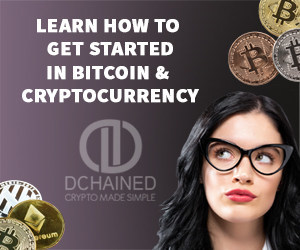 Step-by-Step Video Guide to Getting Started in Bitcoin & Cryptocurrency, available at GettingStarted.Dchained.com