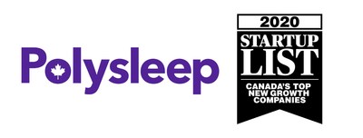 Polysleep Named Canada’s Fastest-Growing Retail Company, 42nd overall, on the 2020 Startup List (CNW Group/Polysleep)