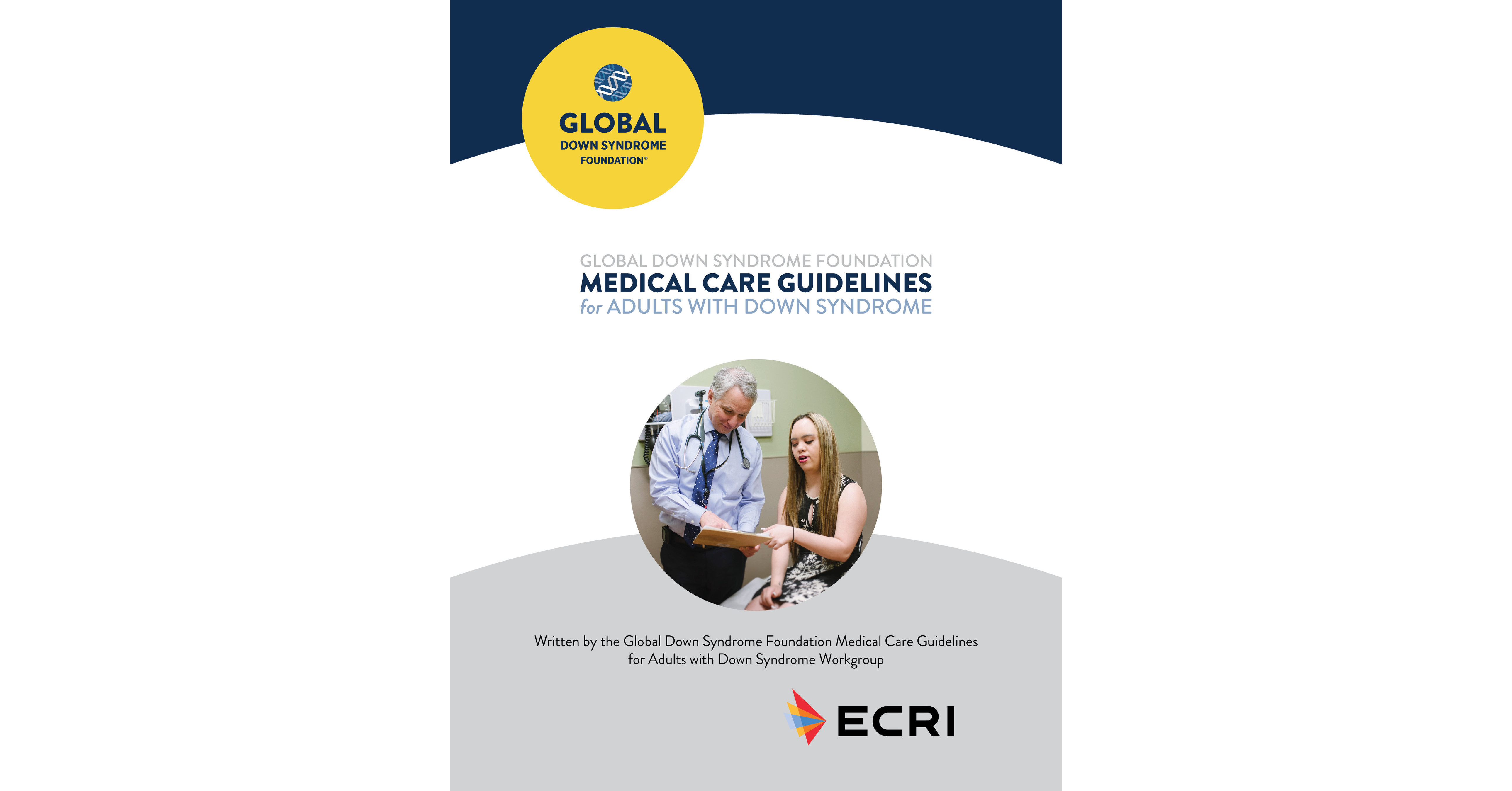 Global Down Syndrome Foundation Announces The 1st Evidence Based Medical Care Guidelines For 