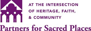 National Program Provides Significant Financial Support to 16 Sacred Spaces to Help Strengthen Local Communities, Protect Civic Assets, Increase Outreach Initiatives, and Support Congregations