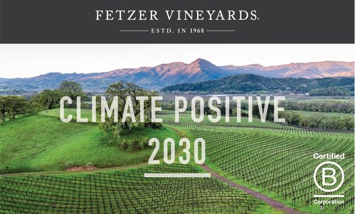 U.S. winery Fetzer Vineyards commits to becoming climate positive by 2030, joins growing movement by declaring a climate emergency