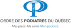 Soins de pieds : L'Ordre des podiatres du Québec invite la population à la prudence