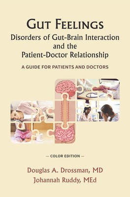 Authored by Douglas Drossman, MD, an award-winning gastroenterology and psychiatric researcher, and Johannah Ruddy, M.Ed., a national patient advocate expert, Gut Feelings will serve as a guide for patients and doctors to diagnose, treat and communicate more effectively about disorders of Gut-Brain interaction, and is now available for pre-order at DrossmanCare.com.