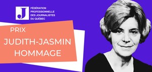 La Fédération professionnelle des journalistes du Québec décerne le Prix Judith-Jasmin Hommage à Yanick Villedieu