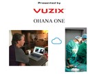 Ohana One International Surgical Aid and Education Launches Virtual Surgical Sight Smart Glasses Program with Vuzix