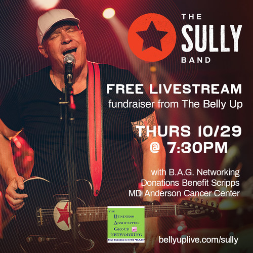 The Sully Band will perform a live, virtual fundraiser at the Belly Up in San Diego on Thursday, October 29 at 7:30pm. The concert can be viewed at bellyuplive.com/sully/ and is free to watch.