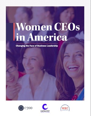 First Ever Women CEOs in America Report Released The Portrait and Profile of Women CEOs and Our Call to Action