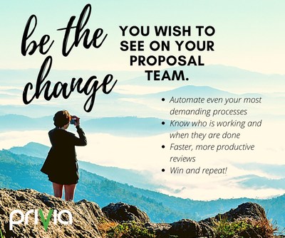 Be the change you wish to see on your proposal team with Privia for capture and proposal management.