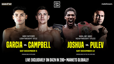 Garcia vs. Campbell and Joshua vs. Pulev live exclusively on DAZN in over 200+ markets