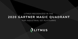 Litmus Named in Gartner 2020 Magic Quadrant for Industrial Iot Platforms