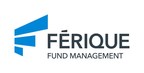 Gestion FÉRIQUE Announces the Addition of a Second Portfolio Sub-Manager to the FÉRIQUE European Equity Fund and the Addition of Transfer Fees