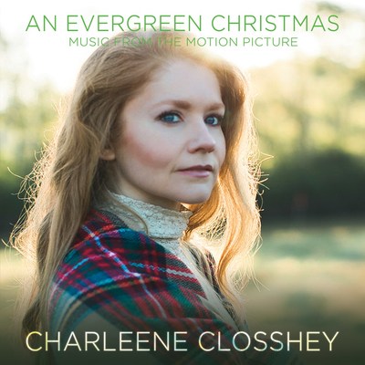 "An Evergreen Christmas: Music from the Motion Picture" features soundtrack performed by and score composed by CHARLEENE CLOSSHEY. The award winning film stars Closshey with Academy Award nominee Robert Loggia, country music legend Naomi Judd, Tyler Ritter, and Greer Grammer.