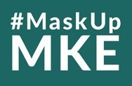 City of Milwaukee Office of Violence Prevention and Local Business Team Up to Hand Out Masks Day Before Registration Deadline