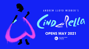 Polydor Records/UMe Announce The Release Of "Bad Cinderella" The First Single From Andrew Lloyd Webber's New Musical 'Cinderella'