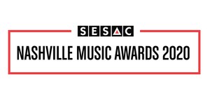 SESAC Celebrates Songwriters and Publishers with 2020 Nashville Music Awards