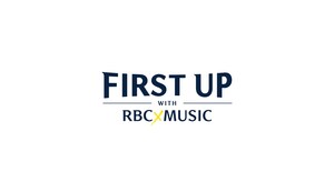 Calling all emerging Canadian recording artists: RBC announces Round 2 of First Up with RBCxMusic