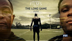 FOX Sports To Premiere, THE LONG GAME, From DLP Media Group And SystemX Media
