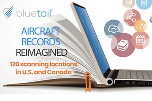 Bluetail Launches the First Nationwide Digital Aircraft Records Scanning Network