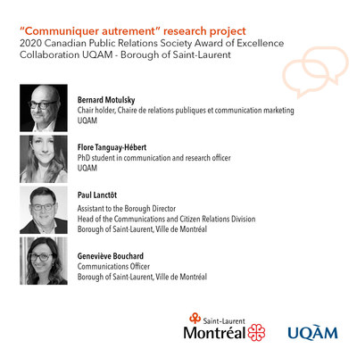 Bernard Motulsky, Flore Tanguay-Hbert, Paul Lanctt and Genevive Bouchard formed the team in charge of the research project Communiquer autrement, which was honoured with an Award of Excellence from the Canadian Public Relations Society. (CNW Group/Ville de Montral - Arrondissement de Saint-Laurent)
