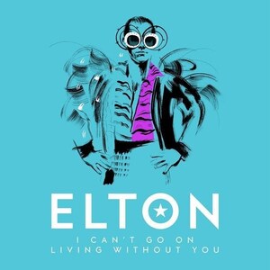 Elton John Unveils Video For Previously Unreleased Version of 1968 Song "I Can't Go On Living Without You"