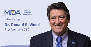 The Muscular Dystrophy Association Elects Renowned Medical Researcher and Scientist Donald S. Wood, PhD as President and CEO