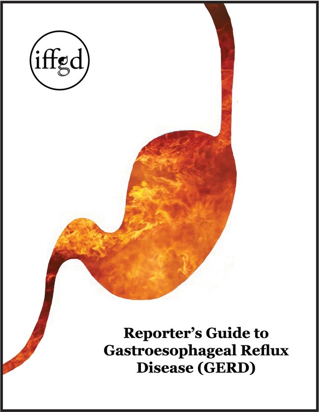 Reporter's Guide to Gastroesophageal Reflux Disease (GERD)