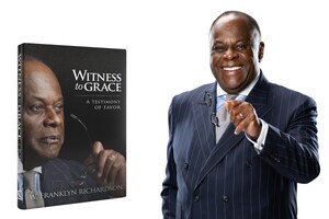 Activist, Religious and Civil Rights Leader Dr. W. Franklyn Richardson Releases Witness to Grace: A Testimony of Favor