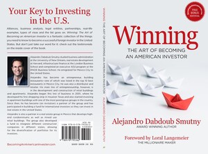 Alejandro Dabdoub Smutny Launches New Book to Help Foreign Investors Learn How to Achieve A Piece of The American Dream and Invest in The United States