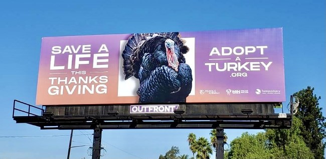 Peace 4 Animals & WAN Promote A Plant-Based Diet & Support Farm Sanctuary With The 'Save A Life This Thanksgiving, Adopt A Turkey' Billboard Campaign In Los Angeles