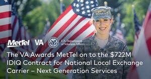 The VA awards MetTel on the $722M IDIQ Contract for National Local Exchange Carrier - Next Generation Services