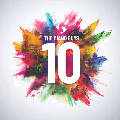 THE PIANO GUYS' New Album "10" - Available Now
