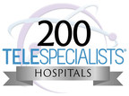 TeleSpecialists Celebrates Launch of Service in 200th Hospital