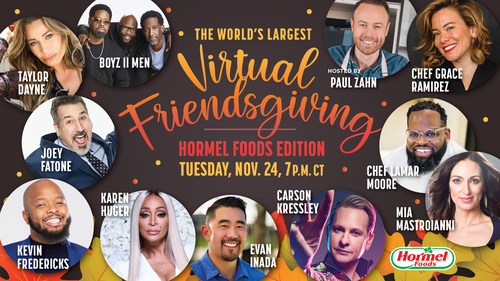 Hormel Foods is hosting the World’s Largest Virtual Friendsgiving featuring Boyz II Men, Taylor Dayne, Joey Fatone, Carson Kressley, Kevin "KevOnStage" Fredericks, Karen Huger, Mia Mastroianni, Paul Zahn and more