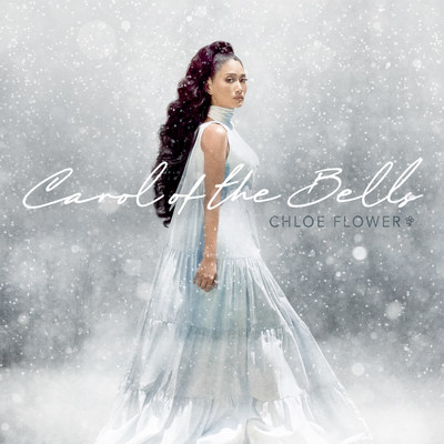 CHLOE FLOWER “CAROL OF THE BELLS” – AVAILABLE NOW