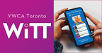 YWCA Toronto Launches WiTT App to Promote Women's Trades &amp; Technology Community