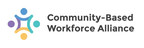 Leading Health Equity Organizations Launch National Community-Based Workforce Alliance
