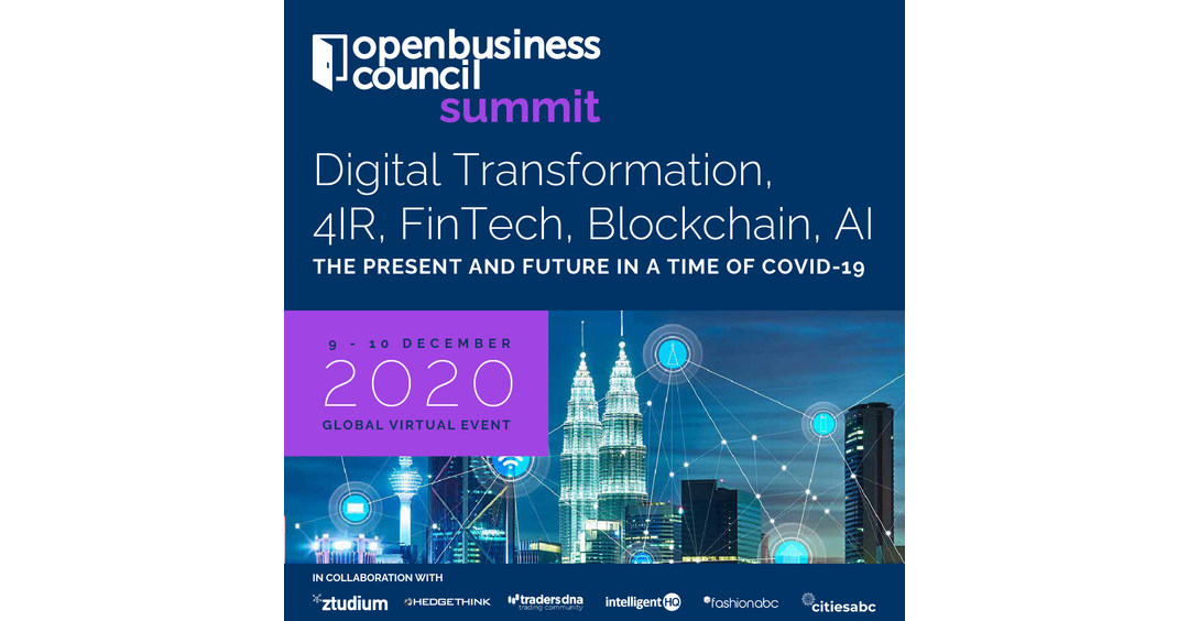 Digital Transformation Openbusinesscouncil Summit Features Ministers of Japan, India, Malaysia, Bangladesh, Vietnam and Special Online Masterclasses on Impact of COVID-19 and Challenges of 4IR, Society 5.0, DeFi, AI, Blockchain and FinTech