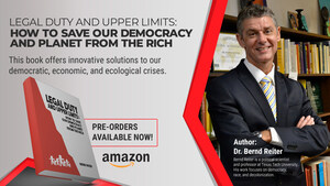 Dr. Bernd Reiter Addresses the 2020 Political Crisis Releasing New Book "Legal Duty and Upper Limits: How to Save Our Democracy and Planet From the Rich"