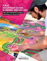 Lancement du Plan de développement culturel 2021-2025  - Montréal-Nord s'oriente vers une citoyenneté culturelle, individuelle et collective