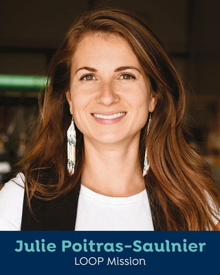 Julie Poitras-Saulnier, LOOP Mission (Groupe CNW/Femmessor)