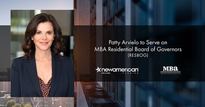 New American Funding's Patty Arvielo to Serve on MBA Residential Board of Governors