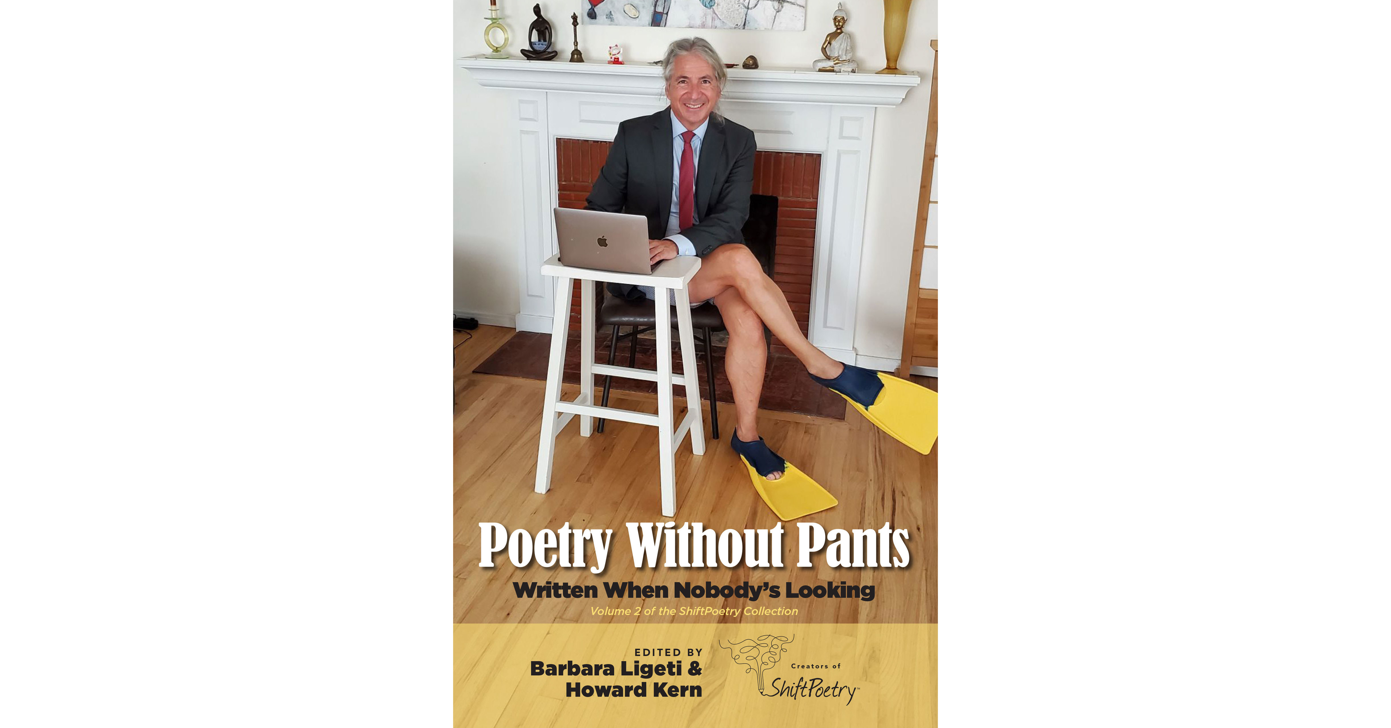 Poetry Without Pants Written When Nobody's Looking