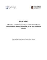 Set In Stone? -- A Historical, Constitutional, and Legal examination of Electoral College Deadlines and their implications for the 2020 Presidential Election