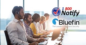 1-800 Notify and Bluefin Announce Partnership for Automated Healthcare Patient Phone Payments through Bluefin's PayConex™ Gateway