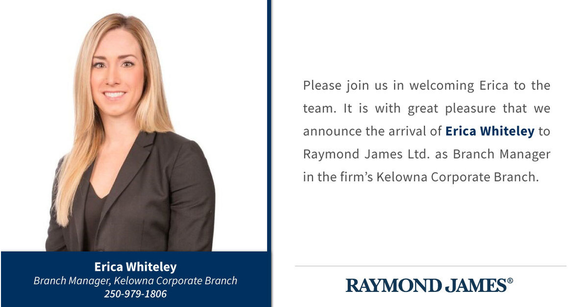 Raymond James Announces New Kelowna Corporate Office Branch Manager