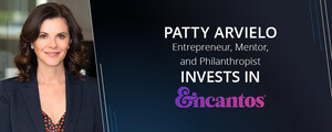 Hispanic Business Leader Patty Arvielo Invests in Encantos