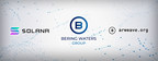 Bering Waters Solves Critical Issues for Blockchains of the Future With Solana and Arweave
